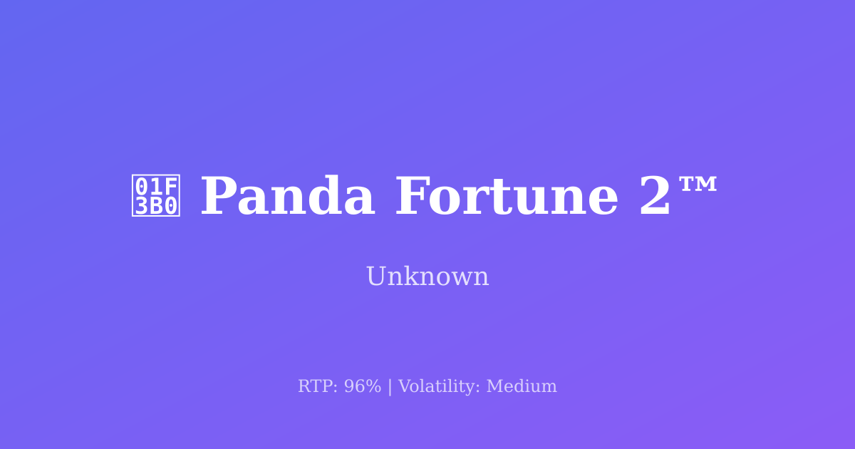 Panda Fortune 2™